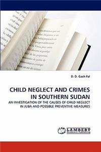 Child Neglect and Crimes in Southern Sudan