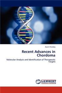 Recent Advances in Chordoma