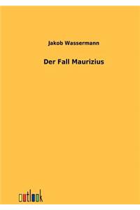 Der Fall Maurizius