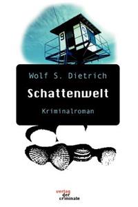 Schattenwelt. Kriminalroman