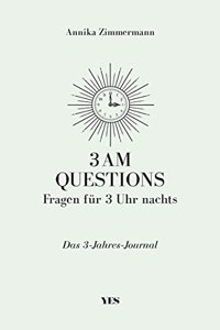 3 AM Questions - Fragen fur 3 Uhr nachts