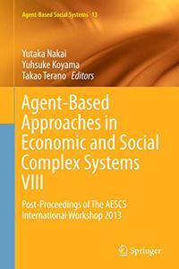 Agent-Based Approaches in Economic and Social Complex Systems VIII