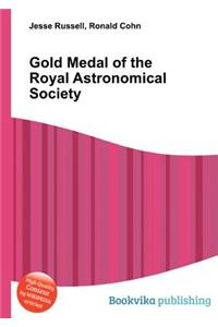 Gold Medal of the Royal Astronomical Society