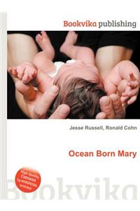 Ocean Born Mary