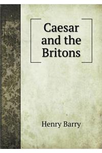 Caesar and the Britons
