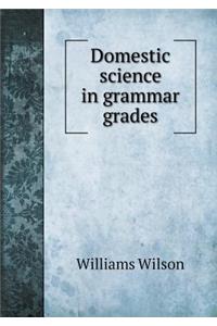 Domestic science in grammar grades
