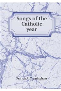 Songs of the Catholic Year