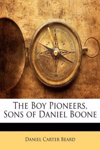 boy pioneers, sons of Daniel Boone