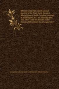 Minutes of the fifty-eighth annual meeting of the Evan. Luth. Synod and Ministerium of North Carolina convened at Wilmington, N. C. on Thursday May 2nd, 1861
