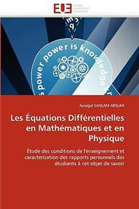 Les ?quations Diff?rentielles En Math?matiques Et En Physique