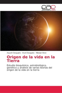 Origen de la vida en la Tierra