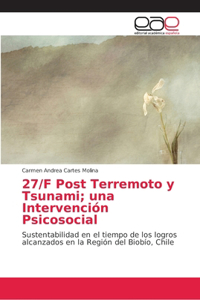 27/F Post Terremoto y Tsunami; una Intervención Psicosocial