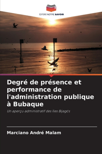 Degré de présence et performance de l'administration publique à Bubaque