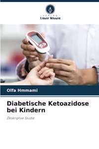 Diabetische Ketoazidose bei Kindern