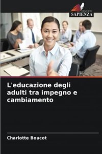 L'educazione degli adulti tra impegno e cambiamento