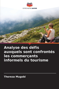 Analyse des défis auxquels sont confrontés les commerçants informels du tourisme