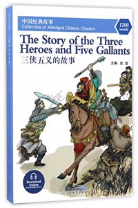 STORY OF THE THREE HEROES & FIVE GALLANT