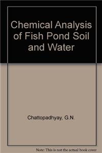 Chemical Analysis of Fish Pond Soil and Water