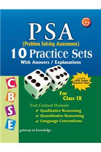 PSA Problem Solving Assessment: CBSE 10 Practice Sets with Answers / Explanations (Class - 9)