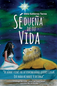 Sé Dueña de tu Vida