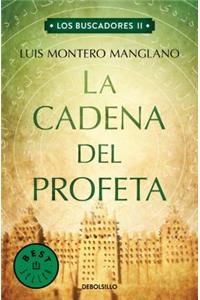 La Cadena del Profeta / The Searchers. the Prophet's Chain
