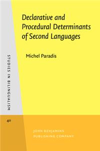 Declarative and Procedural Determinants of Second Languages