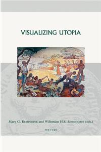 Visualizing Utopia