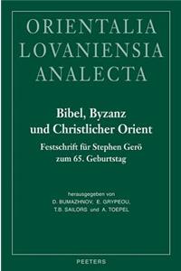 Bibel, Byzanz und Christlicher Orient