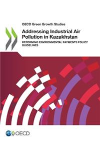 Addressing industrial air pollution in Kazakhstan