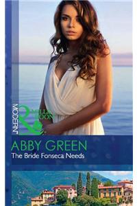 The Bride Fonseca Needs