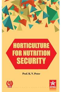 Horticulture For Nutrition Security