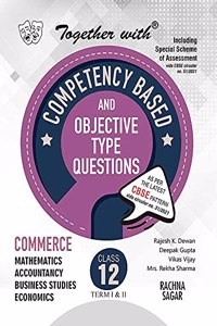 Together with Commerce Objective Type Questions (Mathematics, Accountancy, Business Studies & Economics) for Class 12 (New Edition 2021-2022)