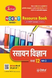Active Rasayan Vigyan Part -2 (à¤°à¤¸à¤¾à¤¯à¤¨à¤¶à¤¾à¤¸à¥à¤¤à¥à¤° à¤­à¤¾à¤—-2) Class 12 NCERT BASED (A Complete Textbook)