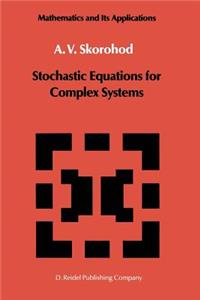 Stochastic Equations for Complex Systems