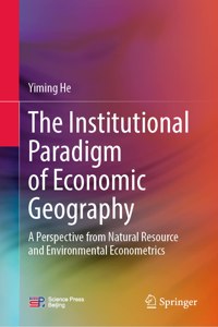 Institutional Paradigm of Economic Geography
