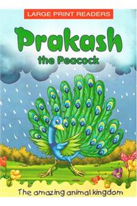 Prakash The Peacock