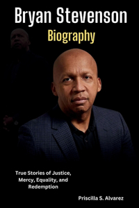 Bryan Stevenson Biography