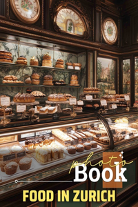 Food in Zurich Photo Book