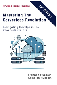 Mastering The Serverless Revolution