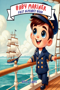 Baby Mariner First Alphabet Book