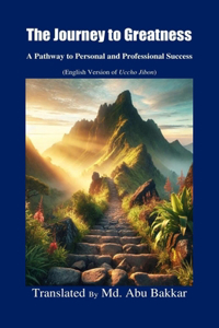 The Journey to Greatness