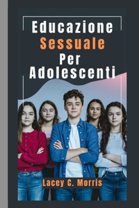 Educazione sessuale Per adolescenti