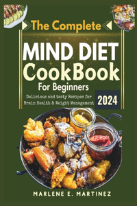 Complete Mind Diet Cookbook for Beginners 2024