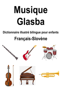 Français-Slovène Musique / Glasba Dictionnaire illustré bilingue pour enfants