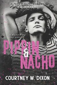 Pippin & Nacho - MM Urban Romance