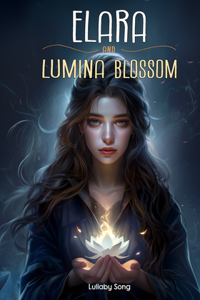 Elara and Lumina Blossom