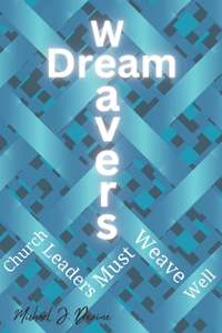Dream Weavers
