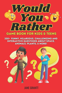 Would You Rather Book For Kids
