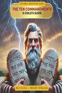 Ten Commandments - A Child's Guide