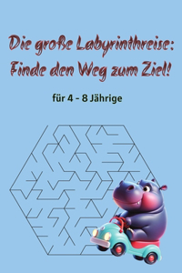 Die große Labyrinthreise